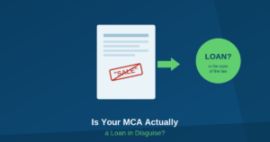 Is Your MCA Actually a Loan in Disguise?